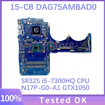 Mainboard DAG75AMBAD0 על HP Pavilion 15-צ. ב. TPN-Q193 מחשב נייד לוח אם עם SR32S i5-7300HQ CPU N17P-G0-A1 GTX1050 100% נבדק